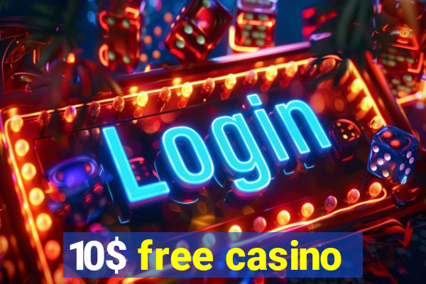 10$ free casino