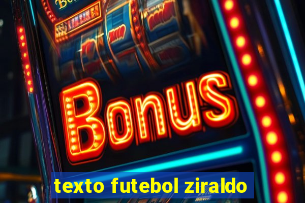 texto futebol ziraldo