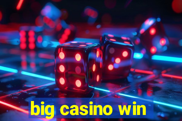 big casino win