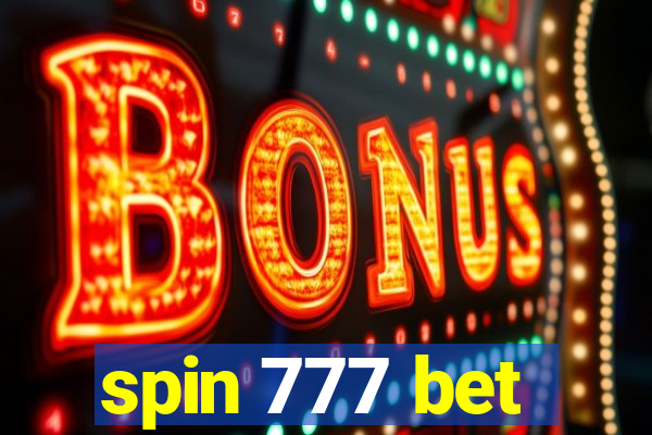 spin 777 bet