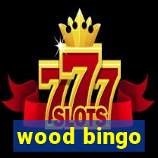 wood bingo