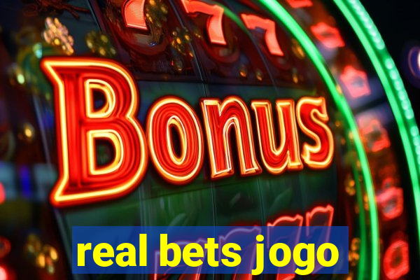 real bets jogo