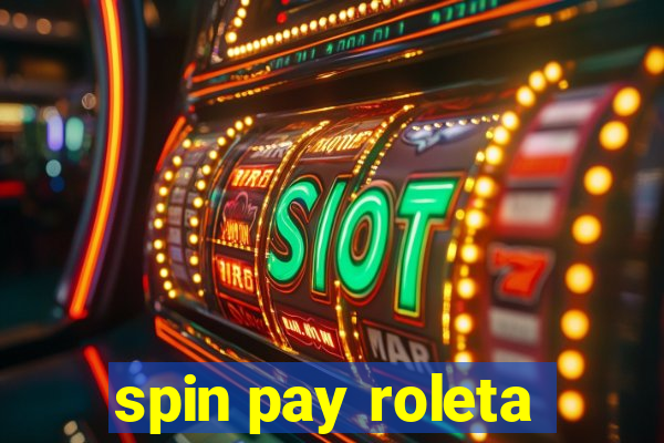 spin pay roleta