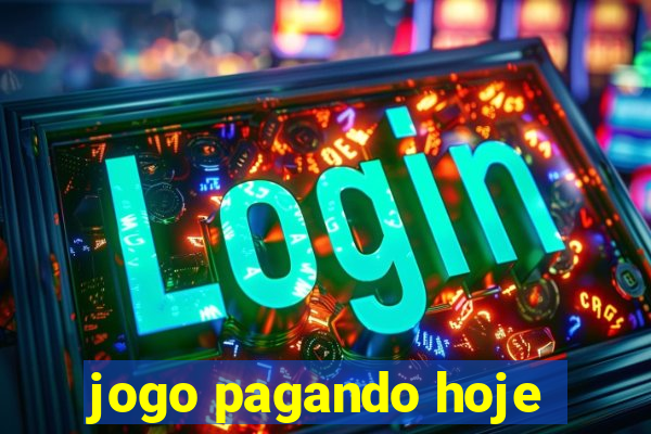 jogo pagando hoje