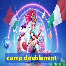 camp doublemint