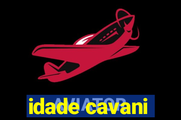 idade cavani