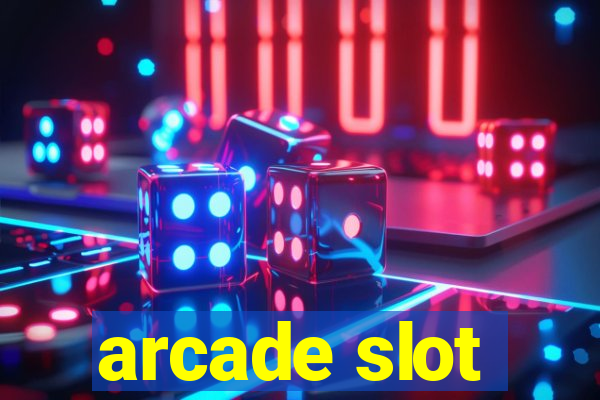 arcade slot