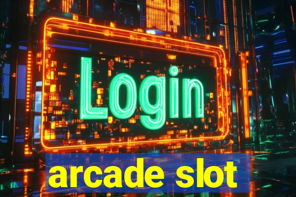 arcade slot