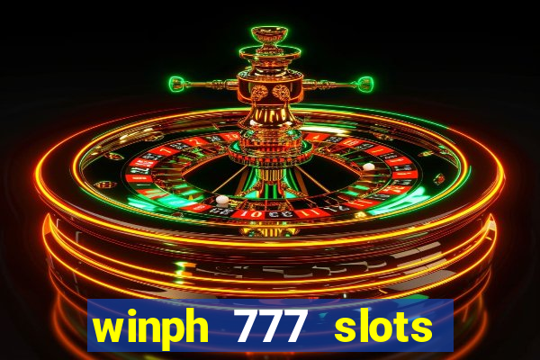 winph 777 slots club 2022