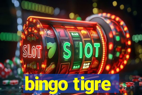 bingo tigre