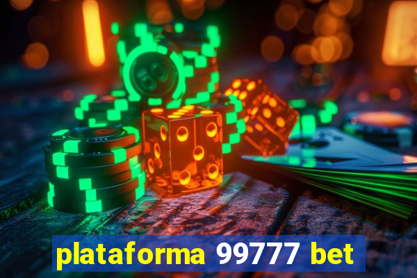 plataforma 99777 bet