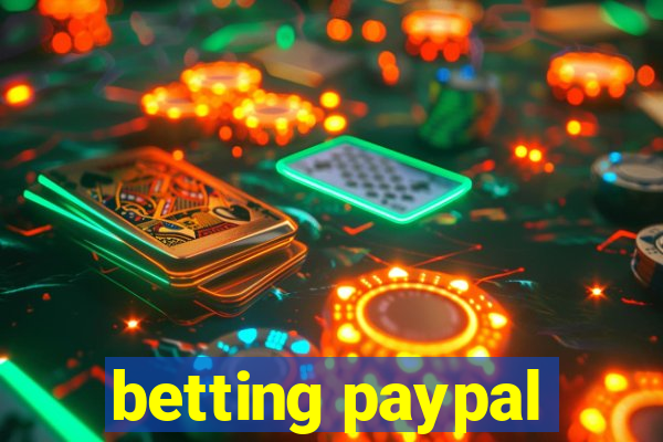 betting paypal