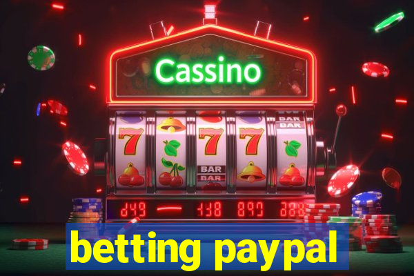 betting paypal