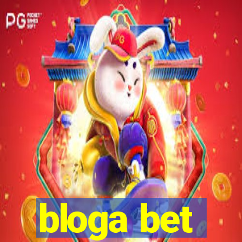 bloga bet