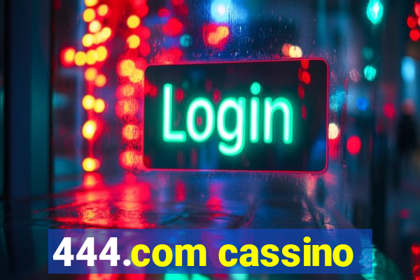 444.com cassino