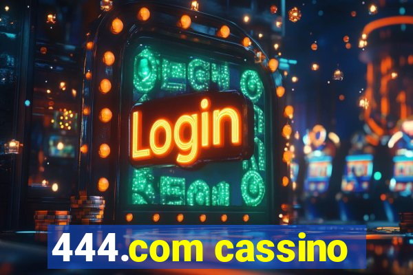 444.com cassino