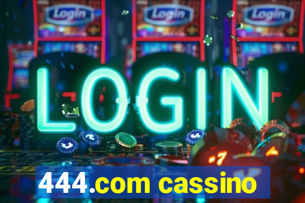 444.com cassino