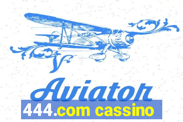 444.com cassino