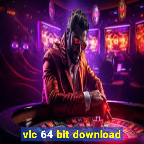 vlc 64 bit download