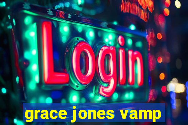 grace jones vamp