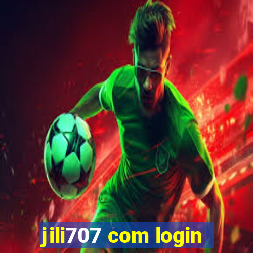 jili707 com login