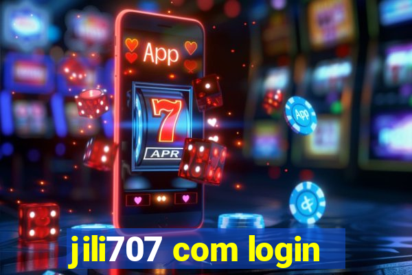 jili707 com login