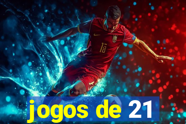 jogos de 21