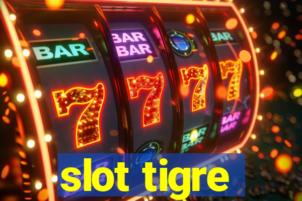 slot tigre