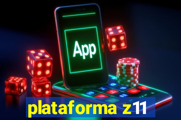 plataforma z11