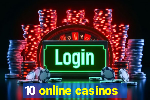 10 online casinos