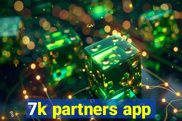 7k partners app