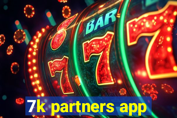 7k partners app