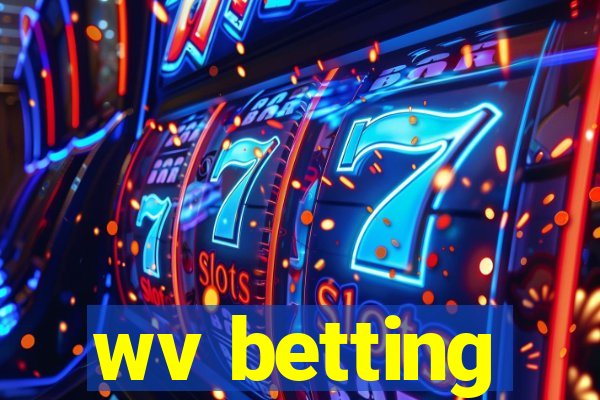 wv betting