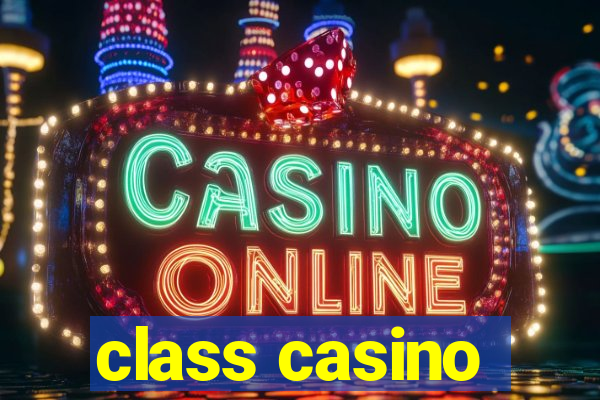 class casino