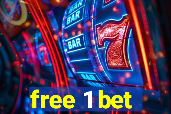 free 1 bet