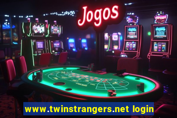 www.twinstrangers.net login