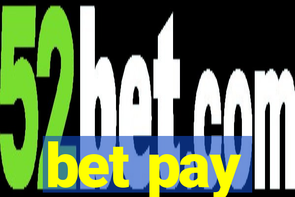 bet pay