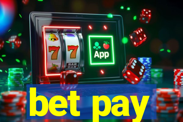 bet pay