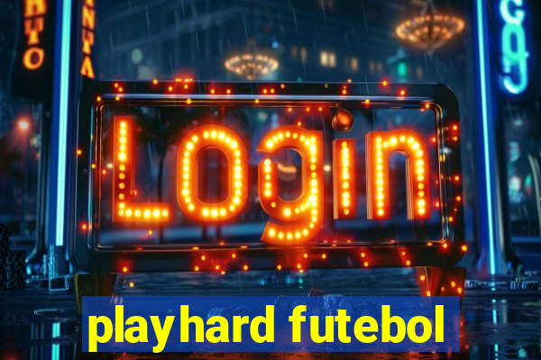 playhard futebol