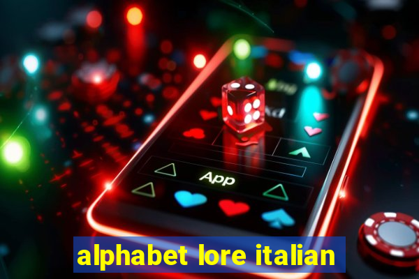 alphabet lore italian