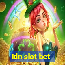 idn slot bet