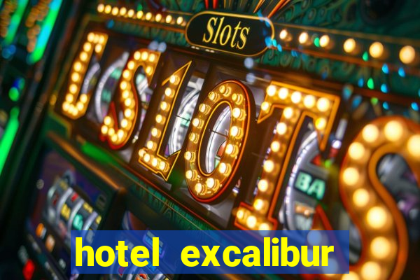 hotel excalibur hotel & casino