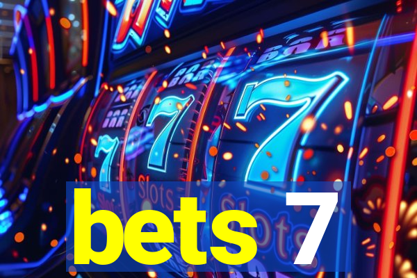 bets 7