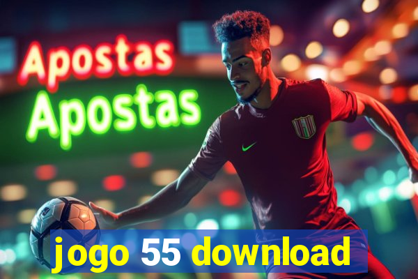 jogo 55 download