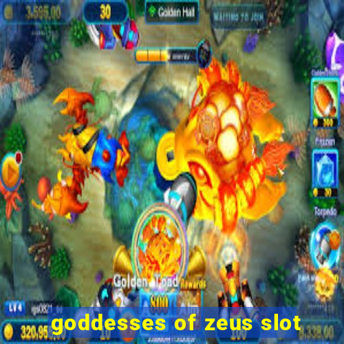 goddesses of zeus slot