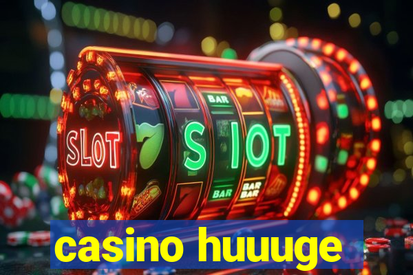 casino huuuge