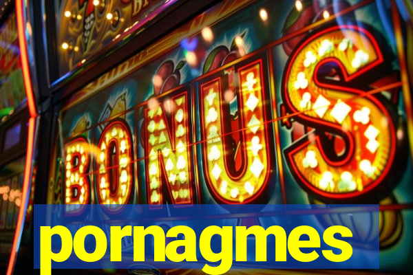 pornagmes