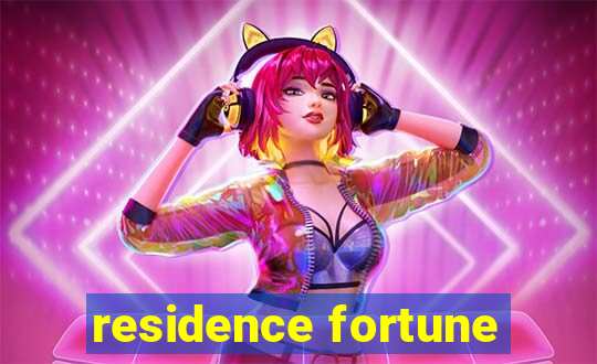 residence fortune