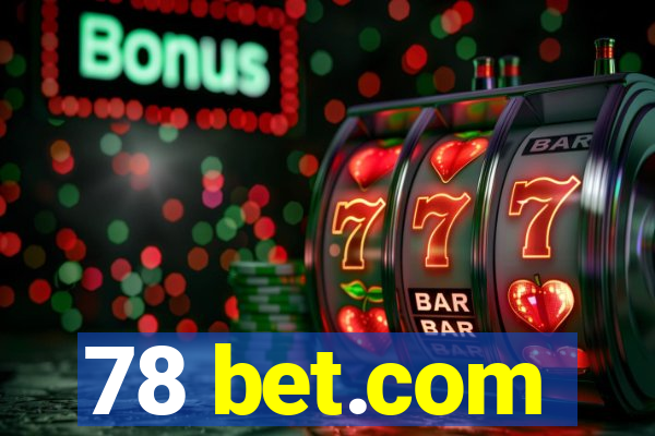 78 bet.com