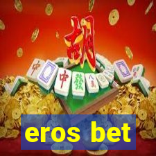 eros bet